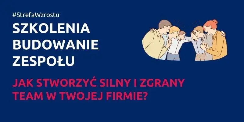 Warsztaty integracyjne: Jak wzmocnić zespół i poprawić relacje